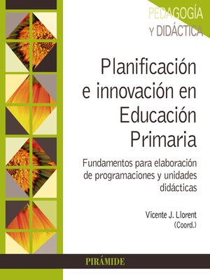 cover image of Planificación e innovación en Educación Primaria
